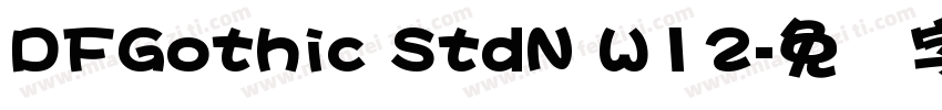 DFGothic StdN W12字体转换